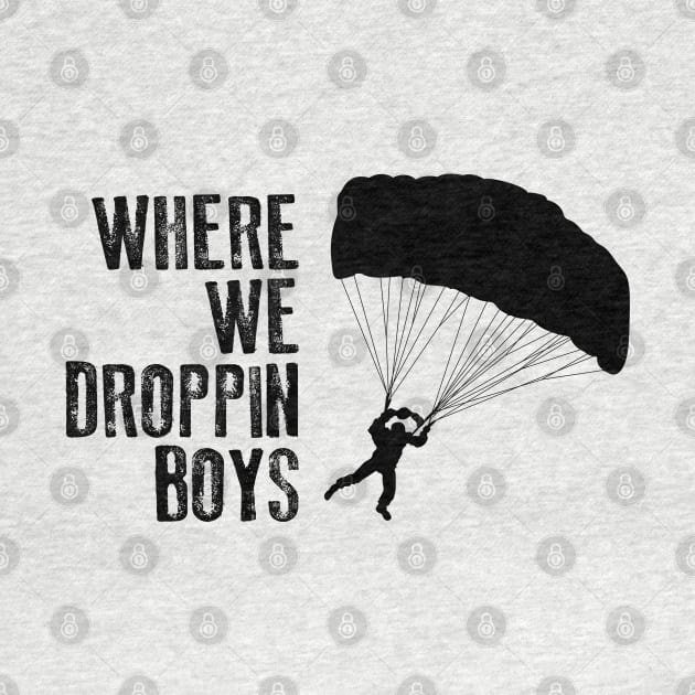 Where We Droppin Boys Meme by Zen Cosmos Official